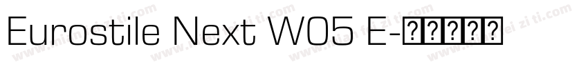 Eurostile Next W05 E字体转换